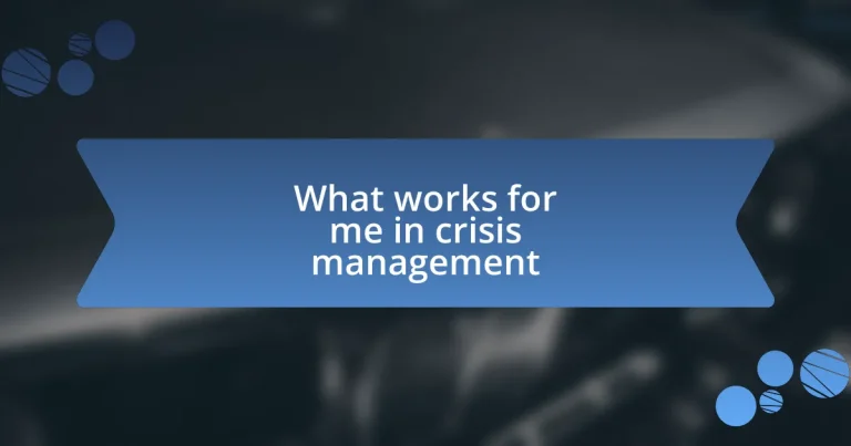 What works for me in crisis management