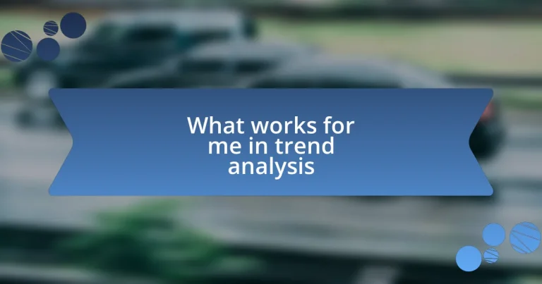 What works for me in trend analysis