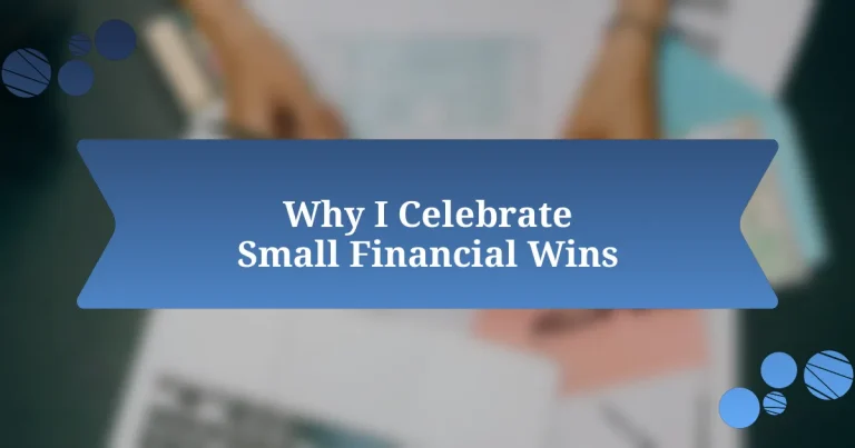 Why I Celebrate Small Financial Wins