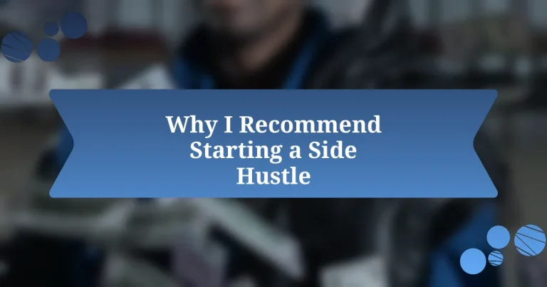Why I Recommend Starting a Side Hustle