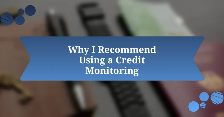 Why I Recommend Using a Credit Monitoring