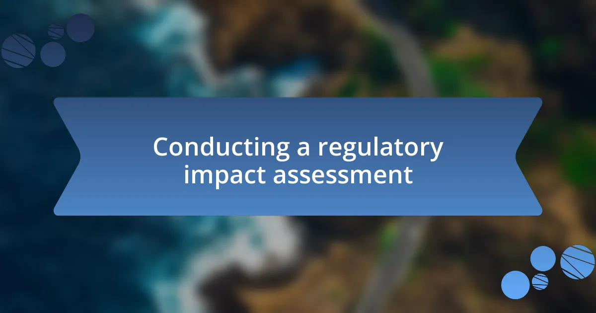 Conducting a regulatory impact assessment