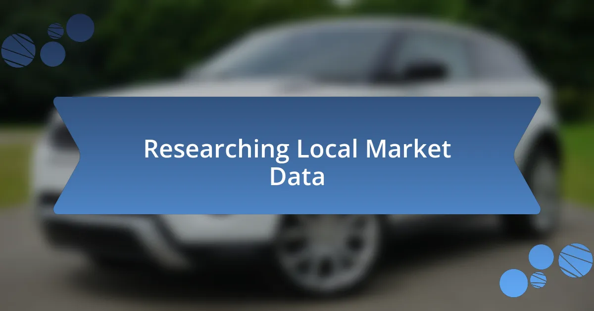 Researching Local Market Data