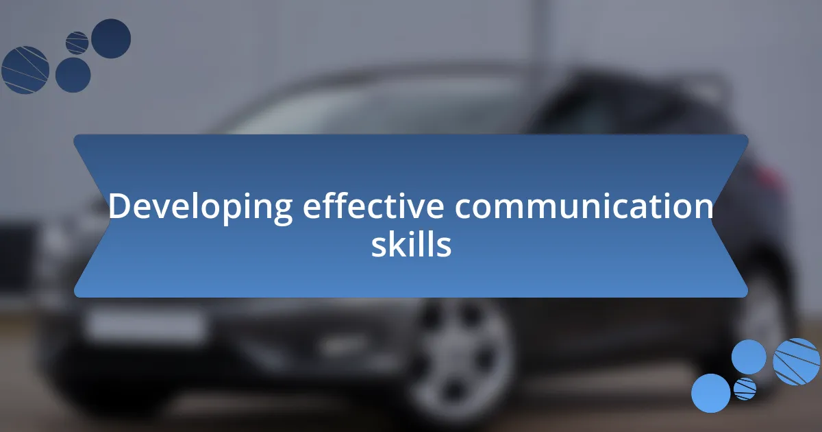 Developing effective communication skills