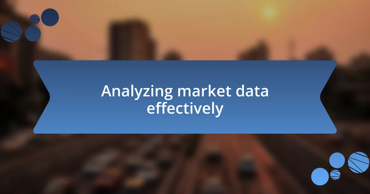 Analyzing market data effectively