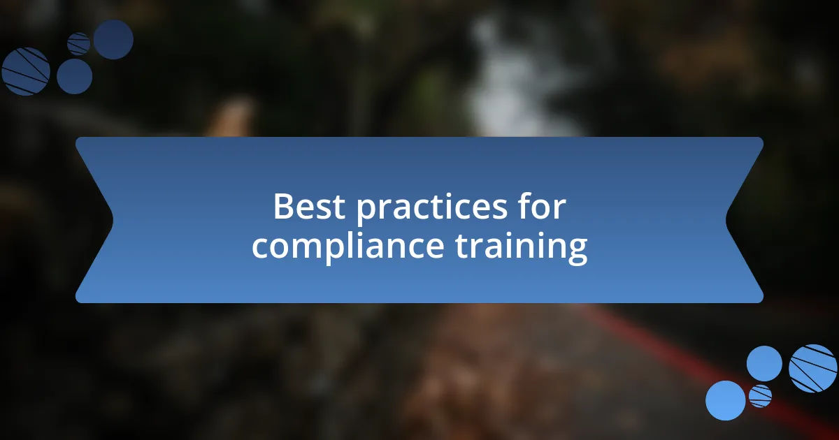 Best practices for compliance training