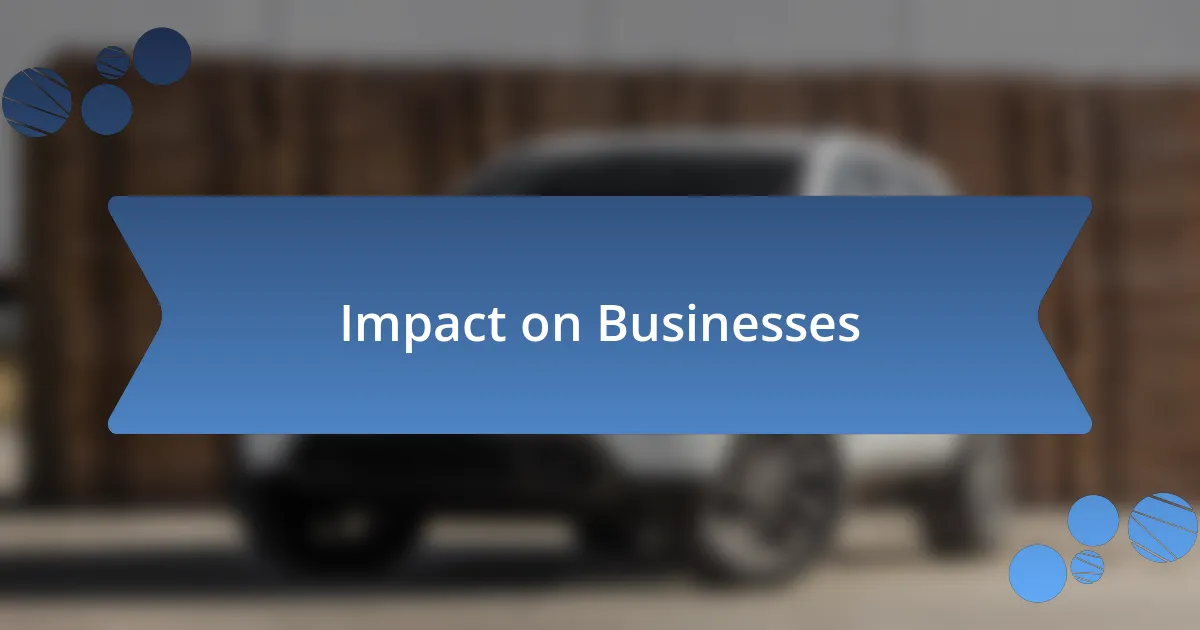 Impact on Businesses