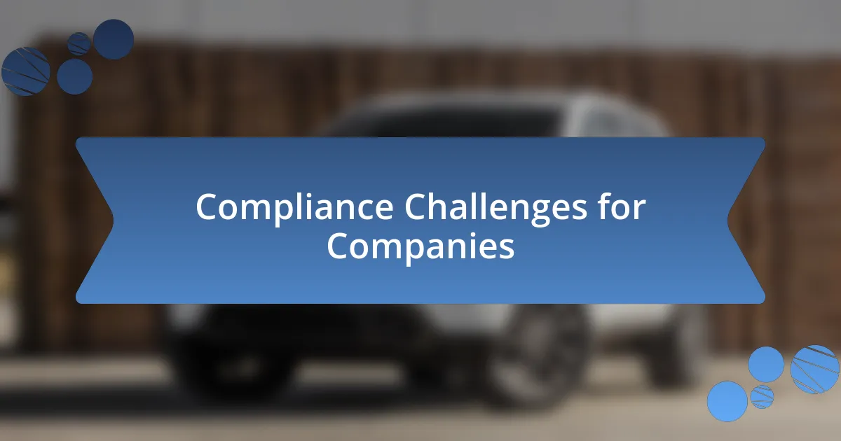 Compliance Challenges for Companies