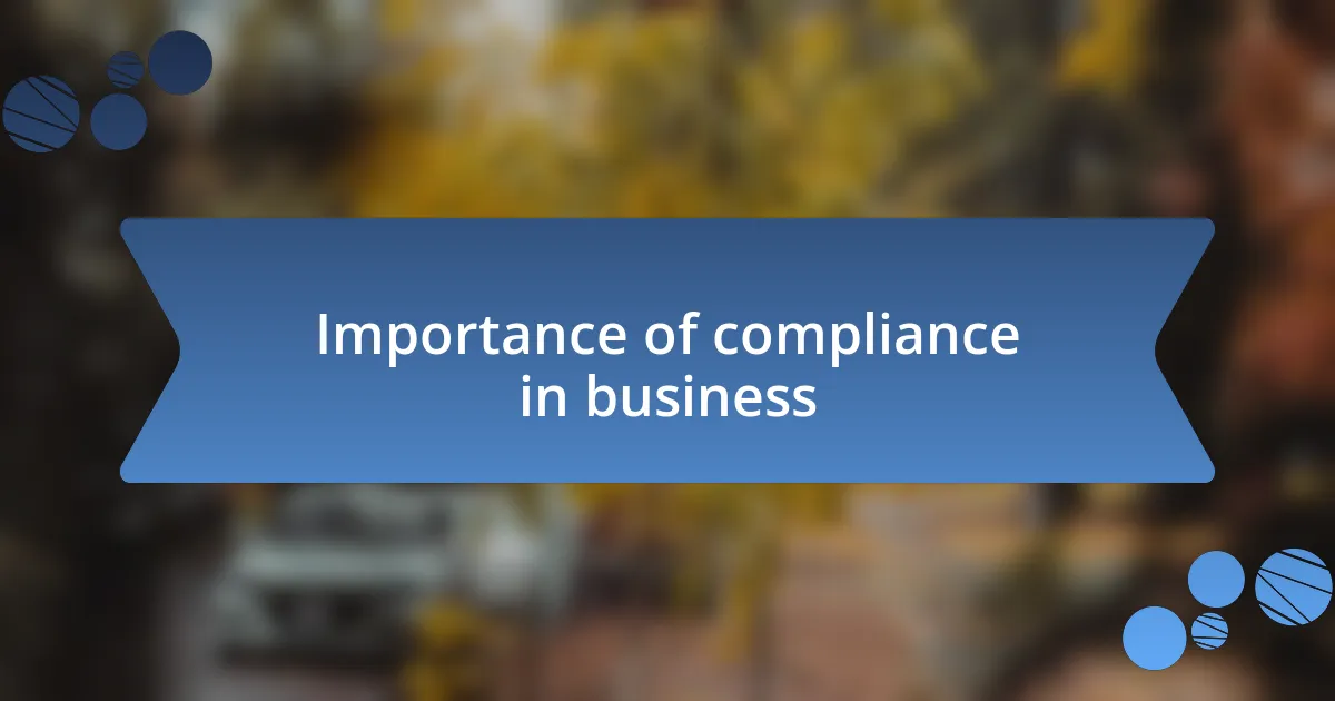 Importance of compliance in business