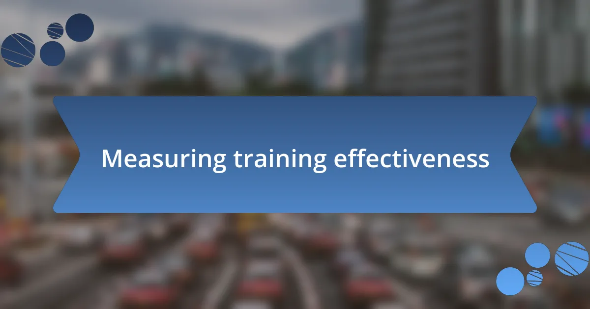 Measuring training effectiveness