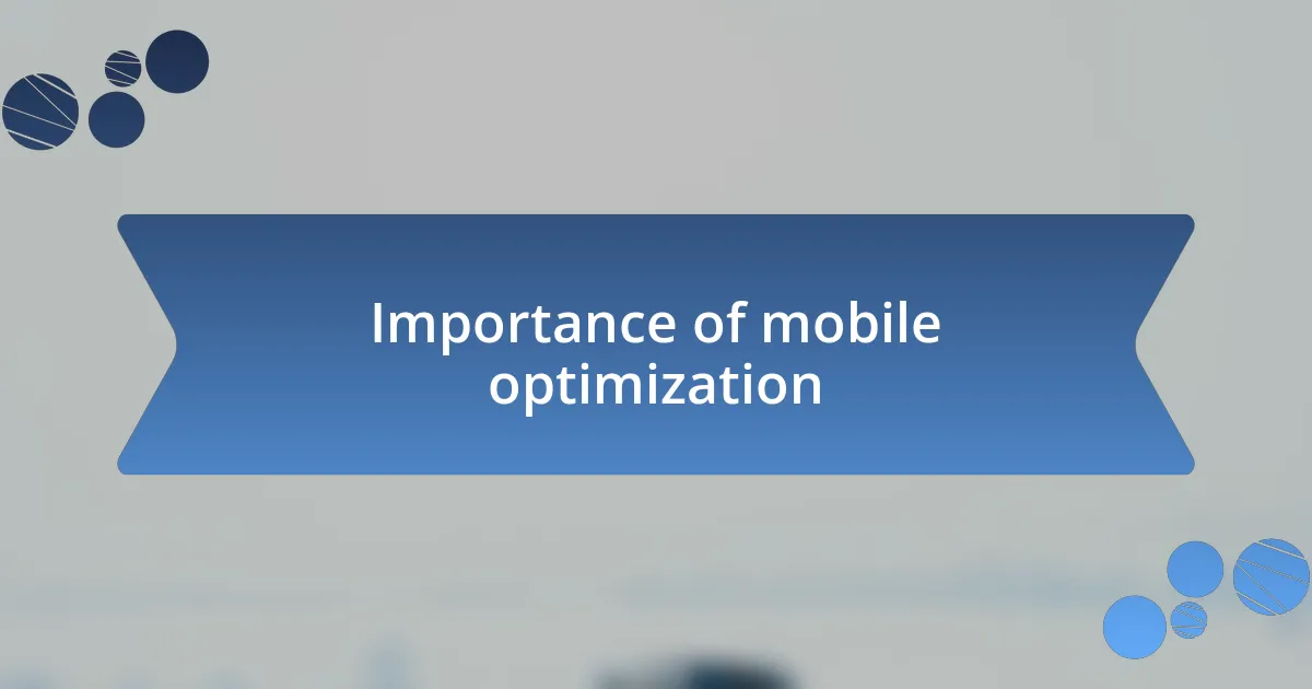 Importance of mobile optimization