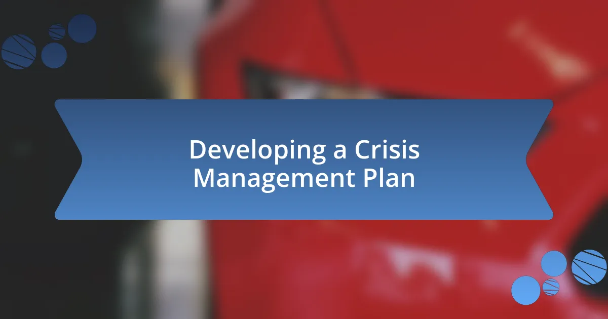 Developing a Crisis Management Plan