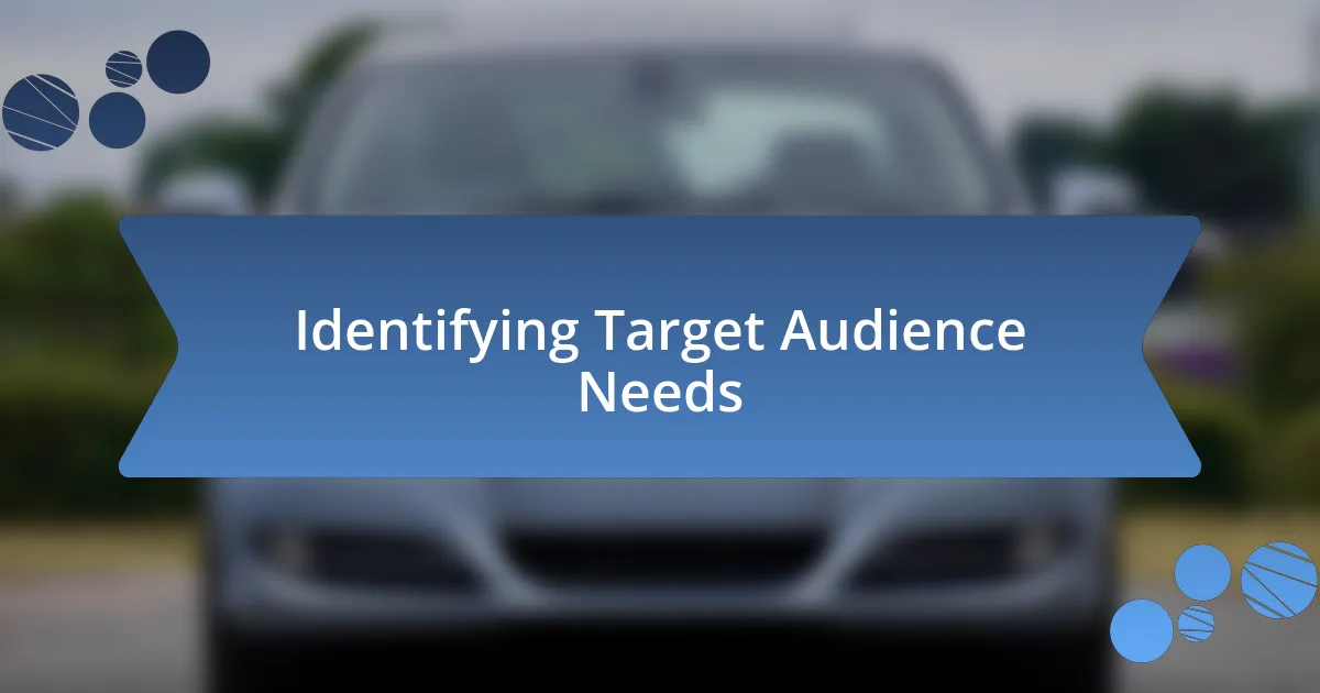 Identifying Target Audience Needs